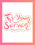 Tip Your Server | STICKER